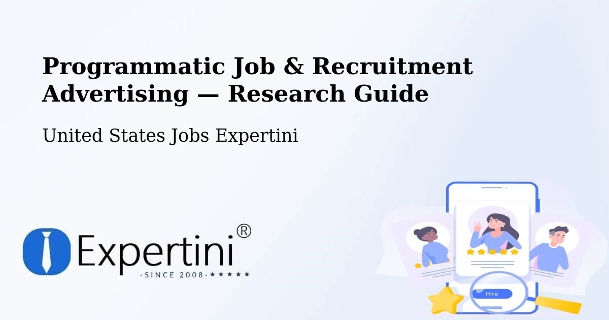Programmatic Job & Recruitment Advertising — Research Guide – Miami